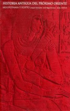 historia antigua del proximo oriente: mesopotamia y egipto-9788446010326