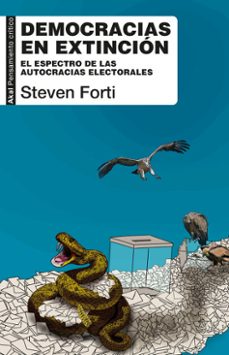 democracias en extincion (ebook)-steven forti-9788446056126