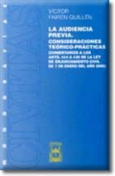 la audiencia previa: consideraciones teorico-practicas (comentari os a los arts. 414 a 430 de la ley de enjuiciamiento civil de 7 de enero del año 2000)-9788447014026