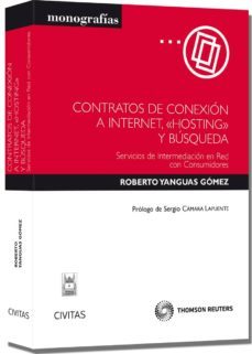 contratos de conexion a internet, hosting y busqueda-roberto yanguas gomez-9788447039326