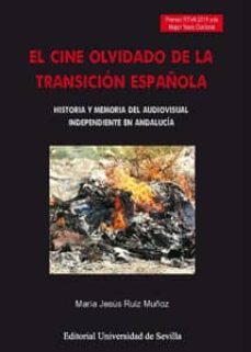 el cine olvidado de la transicion española.-maria jesus ruiz muñoz-9788447215126
