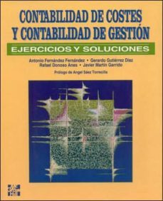 (i.b.d.) supuestos de contabilidad de costes y contabilidad de gestion e jercicios y soluciones-antonio fernandez fernandez-9788448118426
