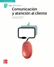 comunicacion y atencion al cliente - edicion 2021-9788448624026