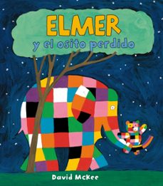 elmer y el osito perdido-david mckee-9788448824426