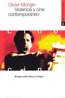 violencia y cine contemporaneo: ensayo sobre etica e imagen-9788449306426