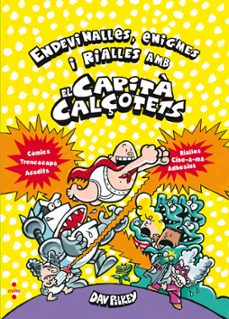 endevinalles, enigmes i rialles amb el capità calçotets (quadern)-dav pilkey-9788466143226