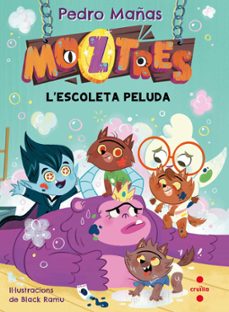 moztres 7. l escoleta peluda-pedro mañas-9788466158626