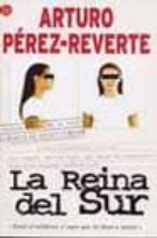 la reina del sur-arturo perez reverte-9788466310826