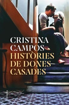 histories de dones casades-cristina campos-9788466430326