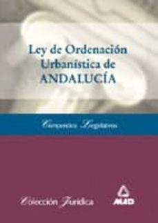 ley de ordenacion urbanistica de andalucia-9788466539326