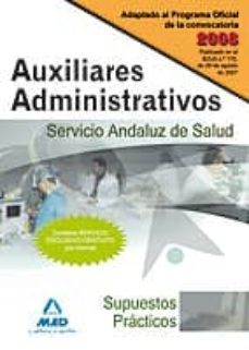 auxiliares administrativos del servicio andaluz de salud. supuestos practicos-9788466596626