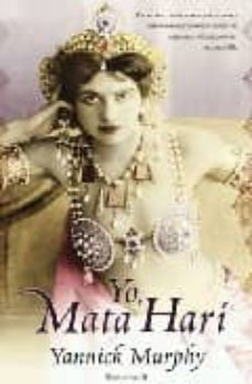 yo, mata hari-yannick murphy-9788466638326