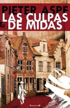 las culpas de midas-pieter aspe-9788466645126