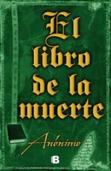 EL LIBRO DE LA MUERTE ANONIMO EDICIONES B S.A. Casa del Libro