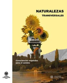 naturalezas transversales-marta (coord.) aguilar moreno-monica (coord.) oliva lozano-9788466938426
