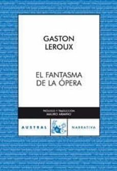 el fantasma de la opera-gaston leroux-9788467030426