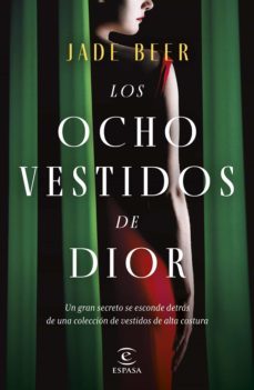 los ocho vestidos de dior (ebook)-jade beer-9788467067026
