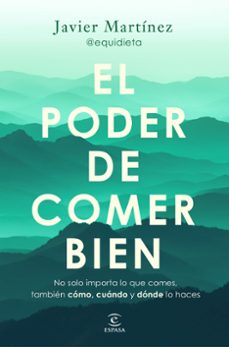 el poder de comer bien-javier martinez @equidieta-9788467077926