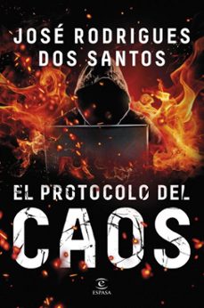 el protocolo del caos-jose rodrigues dos santos-9788467082326