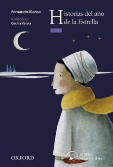 historias del año de la estrella (el arbol de la lectura. a parti r de 10 años)-fernando alonso-9788467354126