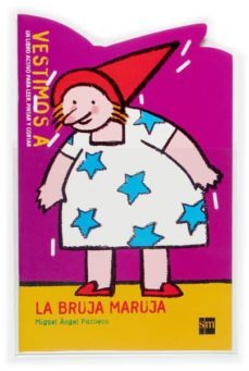 la bruja maruja (vestimos a)-miguel angel pacheco-9788467503326
