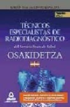tecnicos especialistas de radiodiagnostico del servicio vasco de de salud/osakidetza. temario volumen ii-9788467601626