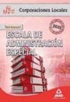 escala de administracion especial. test comun. corporaciones loca les (4ª ed.)-fernando martos navarro-9788467654226