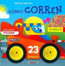 mira, mira... como corren-9788467756326