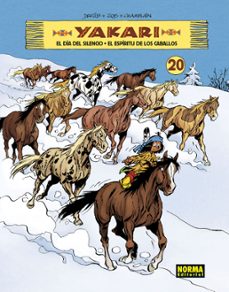 yakari 20. el dia del silencio - el espiritu de los caballos-9788467947526