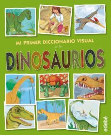 mi primer diccionario visual de los dinosaurios-9788468321226