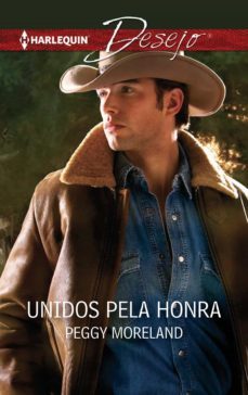 unidos pela honra (ebook)-peggy moreland-9788468792026