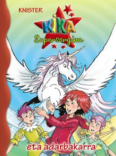 kika supersorgina eta adarbakarra-9788469622926