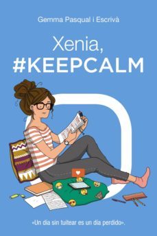 xenia, #keepcalm-gemma pasqual i escriva-9788469827826