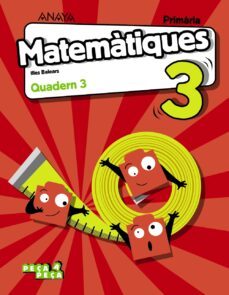 matematiques 3º educacion primaria  illes balears. quadern 3. catalan-9788469842126