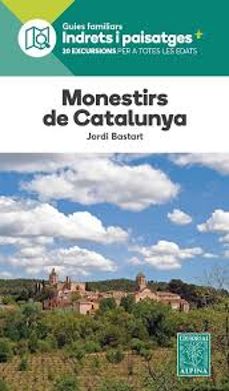 monestirs de catalunya-jordi bastart-9788470111426
