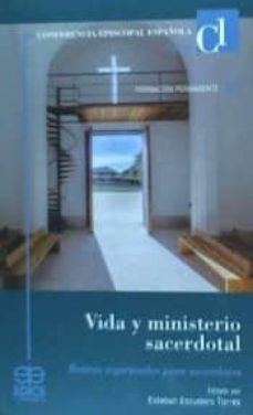 vida y ministerio sacerdotal: retiros espirituales para sacerdotes-9788471418326