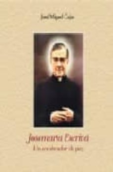 san josemaria escriva: un sembrador de paz-9788472397026