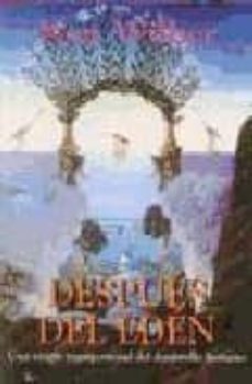 despues del eden: una vision transpersonal del desarrollo humano-9788472453326
