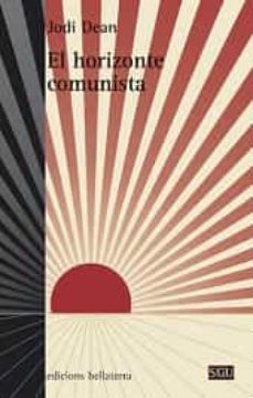 el horizonte comunista-jodi dean-9788472906426