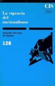 la vigencia del nacionalismo-gonzalo herranz de rafael-9788474761726