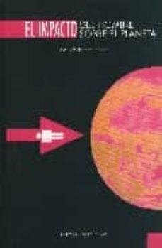 el impacto del hombre sobre el planeta-jose luis telleria-9788474917826