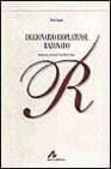 diccionario rioplatense razonado-daniel granada-9788476352526
