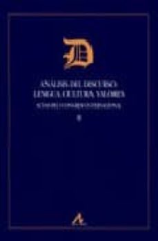 analisis del discurso: lengua, cultura, valores (actas del i cong reso internacional)-9788476356326