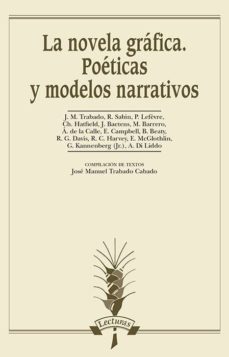 la novela grafica. poeticas y modelos narrativos-9788476358726