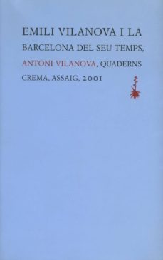 emili vilanova i la barcelona del seu temps-9788477273226