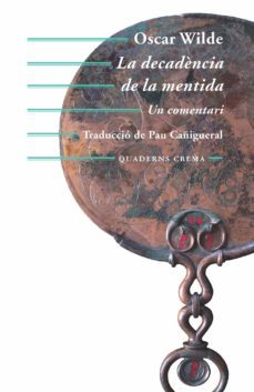 la decadencia de la mentida-oscar wilde-9788477275626
