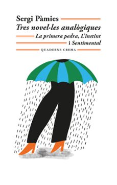 tres novel·les analogiques-sergi pamies-9788477277026