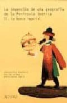 la invencion de una geografia de la peninsula iberica-gonzalo cruz andreotti-9788477851226