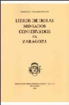 libros de horas miniados conservados en zaragoza-federico blas torralba soriano-9788478209026