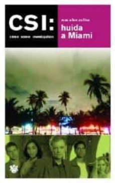 csi: huida a miami-9788478711826